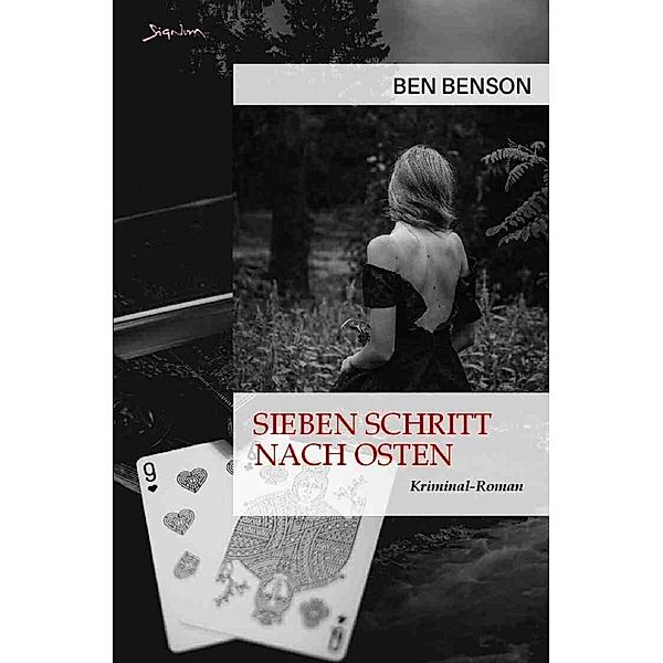 Sieben Schritt nach Osten, Ben Benson