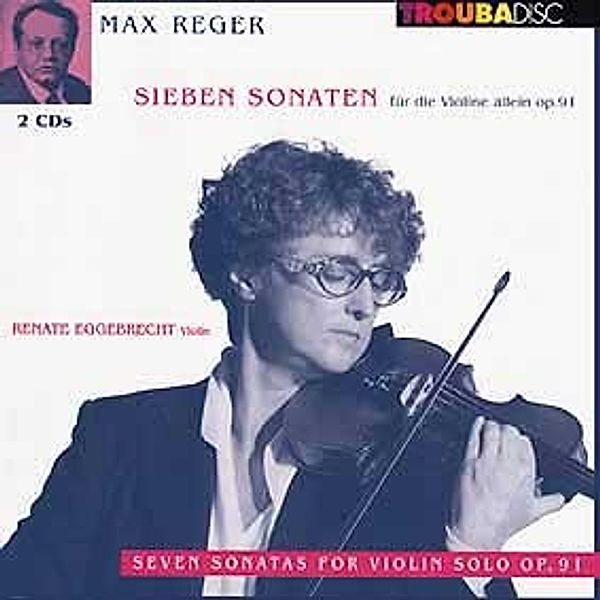Sieben Sonaten Für Violine Sol, Renate Eggebrecht