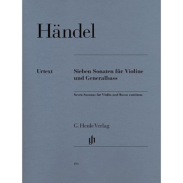 Sieben Sonaten für Violine und Generalbaß, Georg Friedrich Händel - 7 Sonaten für Violine und Generalbass