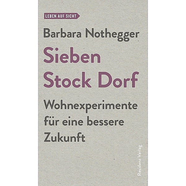 Sieben Stock Dorf, Barbara Nothegger