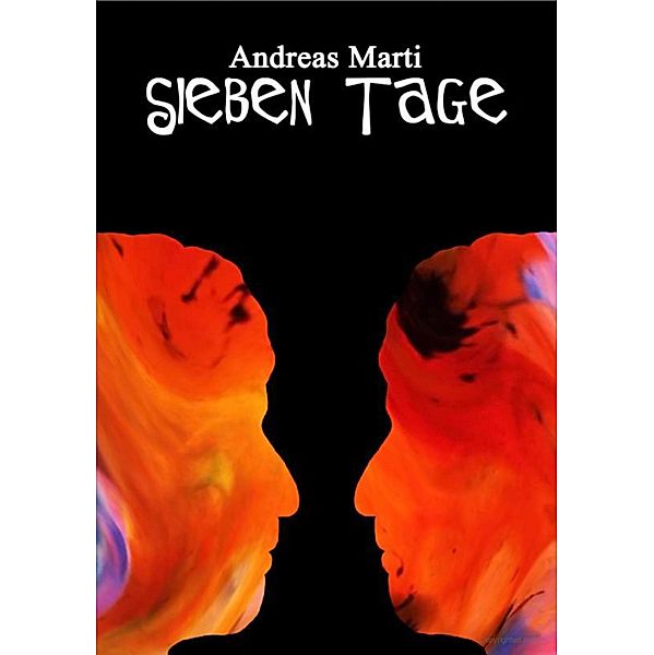 Sieben Tage, Andreas Marti
