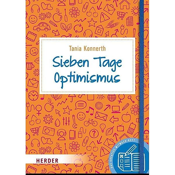 Sieben Tage Optimismus, Tania Konnerth