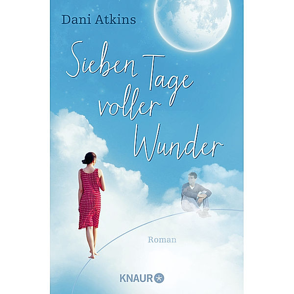 Sieben Tage voller Wunder, Dani Atkins