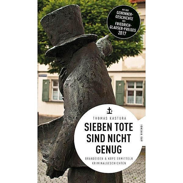 Sieben Tote sind nicht genug (eBook), Thomas Kastura