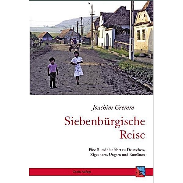 Siebenbürgische Reise, Joachim Gremm