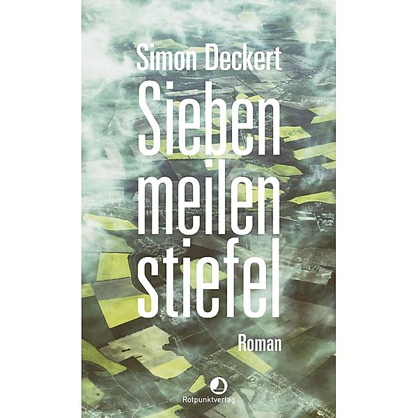 Siebenmeilenstiefel / Edition Blau, Simon Deckert