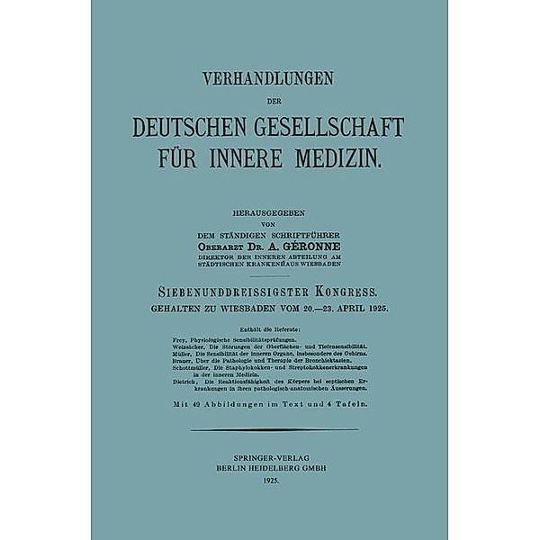 Siebenunddreissigster Kongress / Verhandlungen der Deutschen Gesellschaft für Innere Medizin