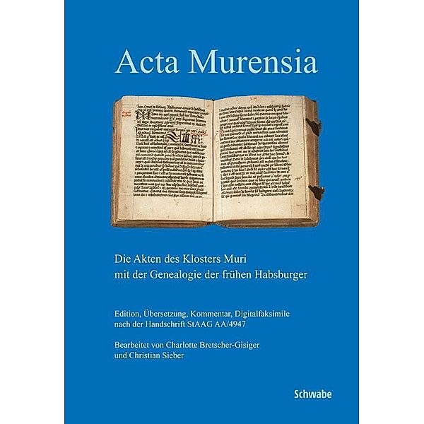 Sieber, C: Acta Murensia, Christian Sieber, Charlotte Bretscher