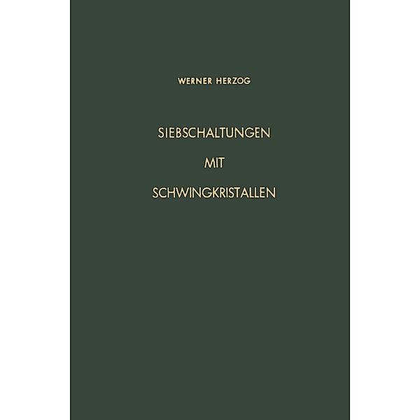 Siebschaltungen mit Schwingkristallen, Werner Herzog