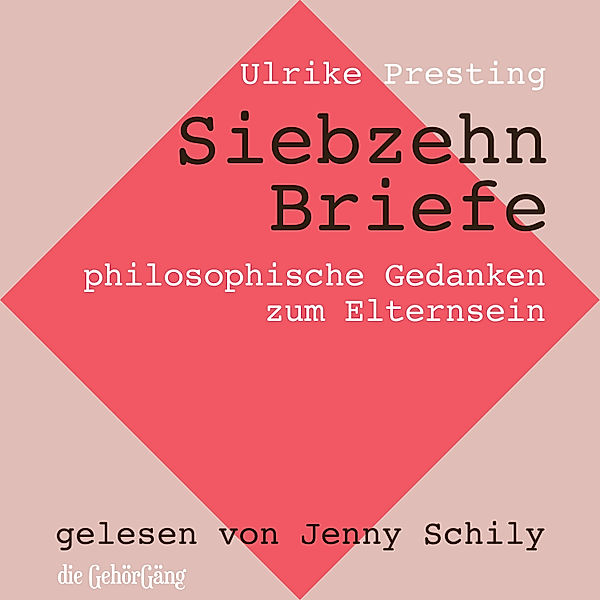 Siebzehn Briefe, Ulrike Presting