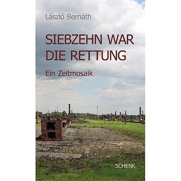 Siebzehn war die Rettung, László Bernáth