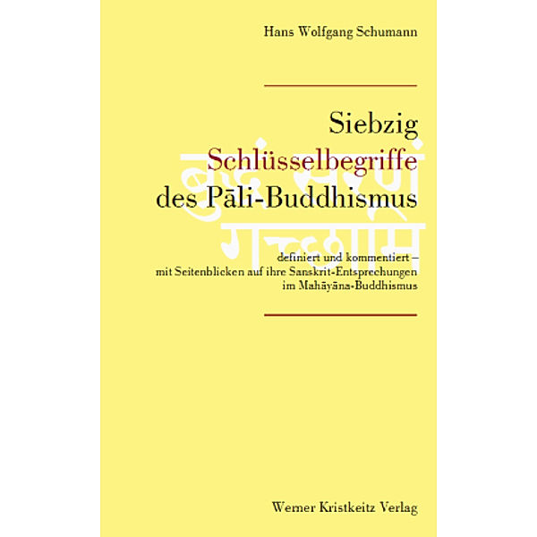 Siebzig Schlüsselbegriffe des Pali-Buddhismus, Hans Wolfgang Schumann