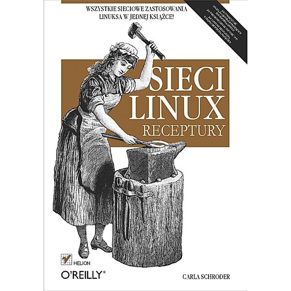 Sieci Linux. Receptury, Carla Schroder