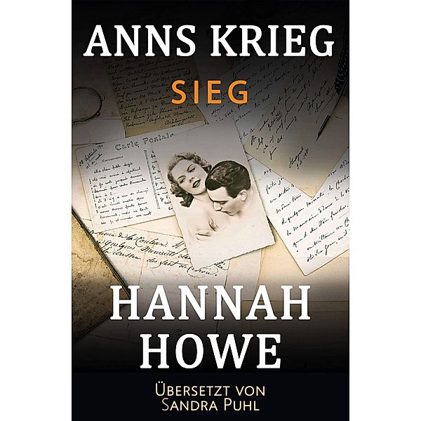 Sieg (Anns Krieg, #5) / Anns Krieg, Hannah Howe