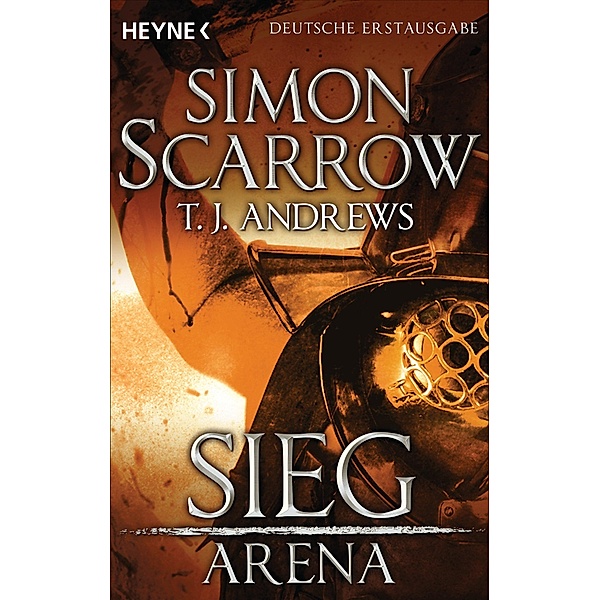 Sieg / Arena Bd.5, Simon Scarrow, T. J. Andrews