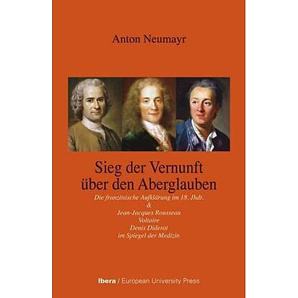 Sieg der Vernunft über den Aberglauben, Anton Neumayr