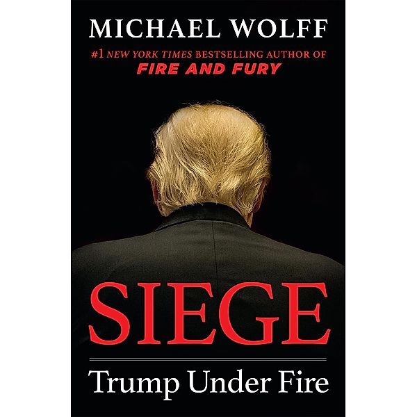 Siege, Michael Wolff