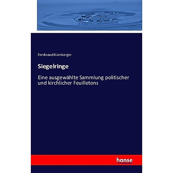 Siegelringe, Ferdinand Kürnberger