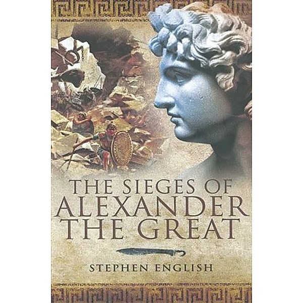 Sieges of Alexander the Great, Stephen English