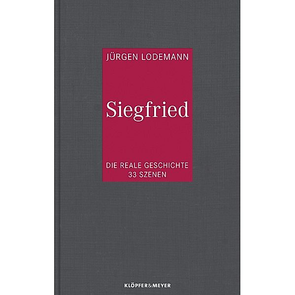 Siegfried, Jürgen Lodemann