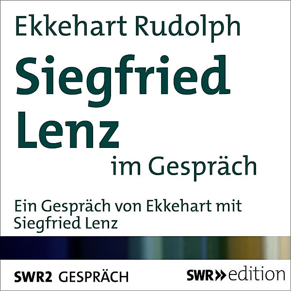 Siegfried Lenz im Gespräch, Ekkehart Rudolph