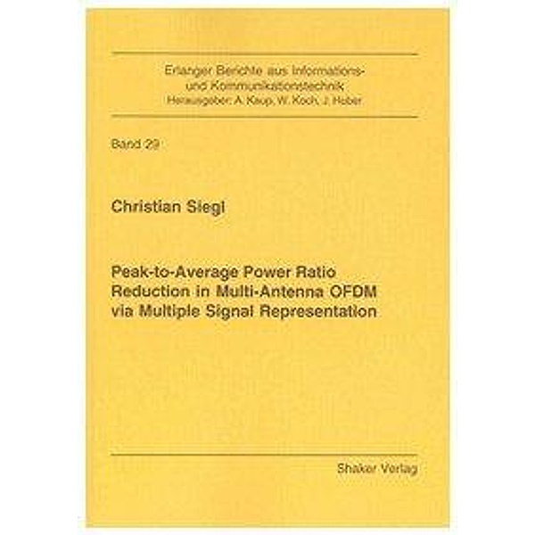 Siegl, C: Peak-to-Average Power Ratio Reduction in Multi-Ant, Christian Siegl