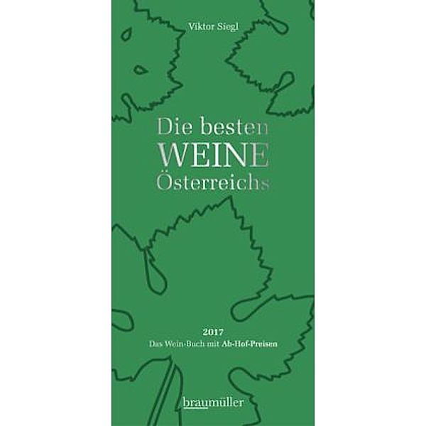 Siegl, V: Die besten Weine Österreichs 2017, Viktor Siegl