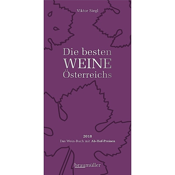 Siegl, V: Die besten Weine Österreichs 2018, Viktor Siegl