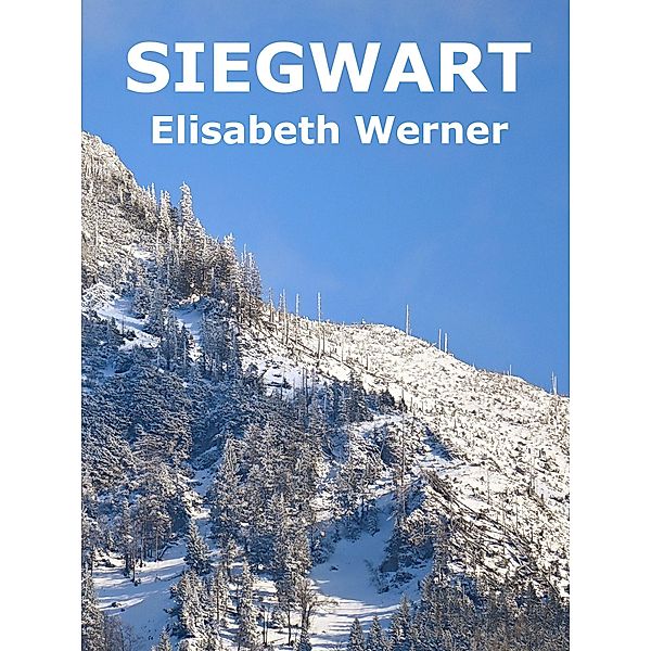 Siegwart, Elisabeth Werner