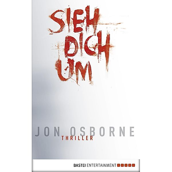 Sieh dich um, Jon Osborne