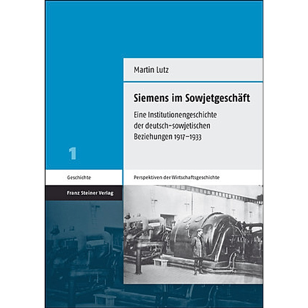 Siemens im Sowjetgeschäft, Martin Lutz
