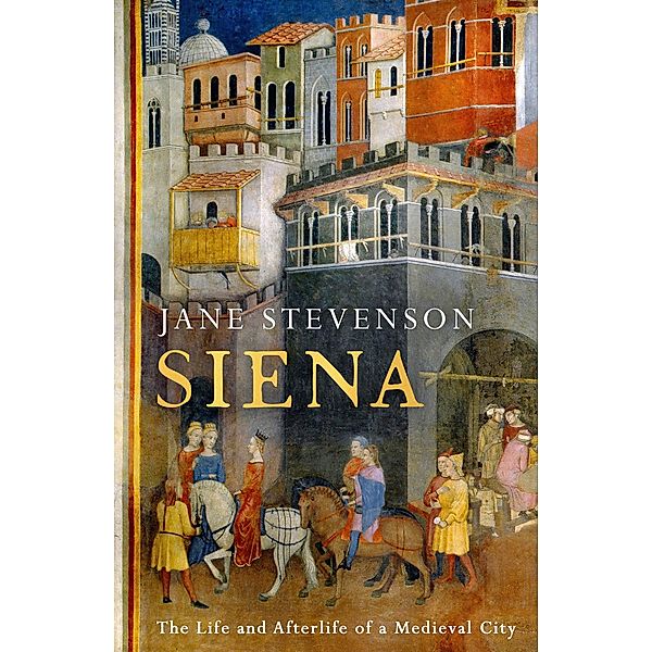 Siena, Jane Stevenson