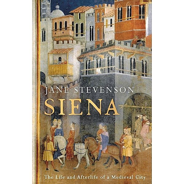 Siena, Jane Stevenson