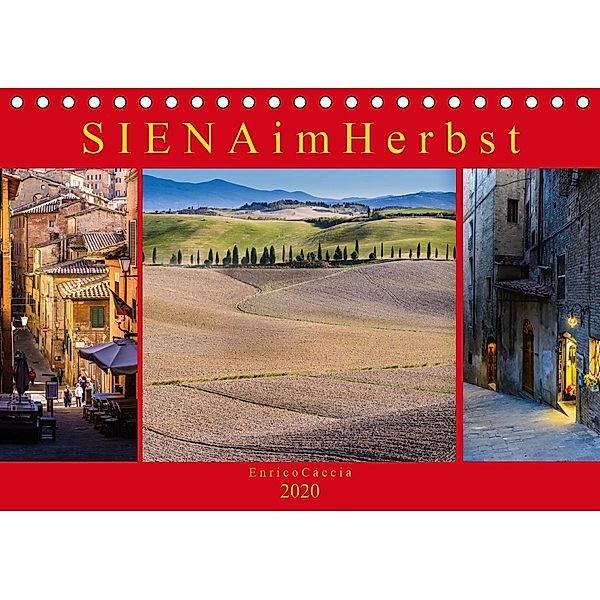 Siena im Herbst (Tischkalender 2020 DIN A5 quer), Enrico Caccia