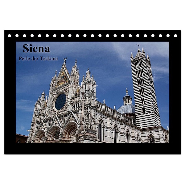 Siena, Perle der Toskana (Tischkalender 2024 DIN A5 quer), CALVENDO Monatskalender, Gaby Rottmann