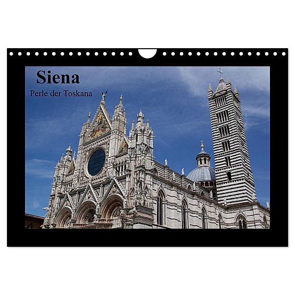Siena, Perle der Toskana (Wandkalender 2025 DIN A4 quer), CALVENDO Monatskalender, Calvendo, Gaby Rottmann