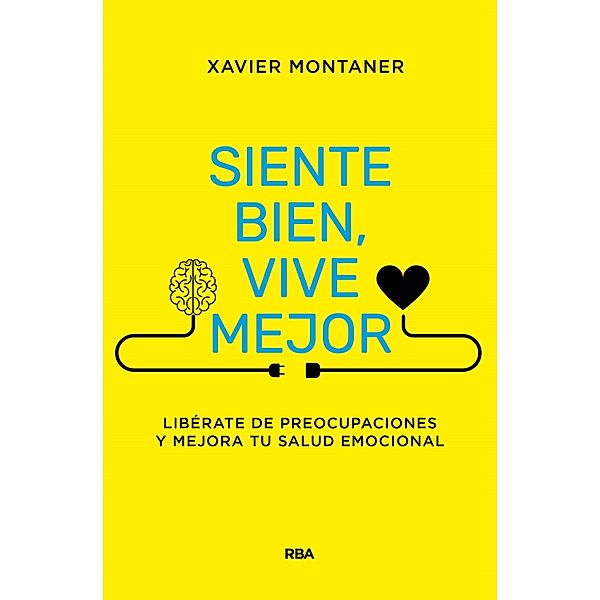 Siente bien, vive mejor, Xavier Montaner