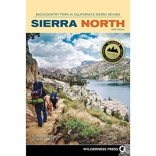 Sierra North / Sierra Nevada Guides, Elizabeth Wenk, Mike White