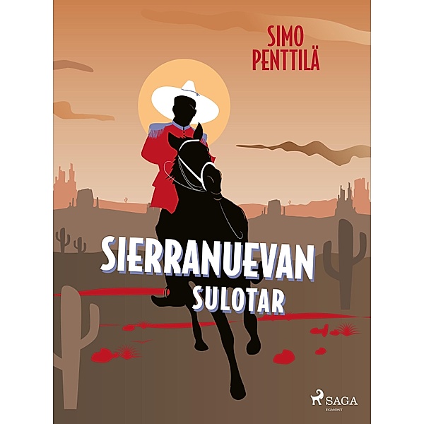 Sierranuevan sulotar / T, J, A, Heikkilä Bd.2, Simo Penttilä