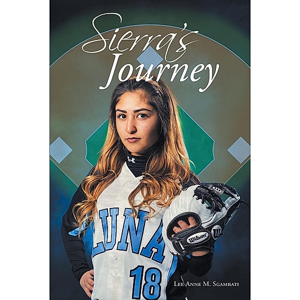Sierra's Journey, Lee Anne M. Sgambati