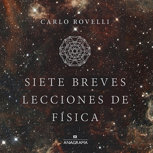 Siete breves lecciones de física, Carlo Rovelli