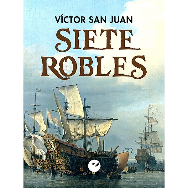 Siete Robles, Víctor San Juan