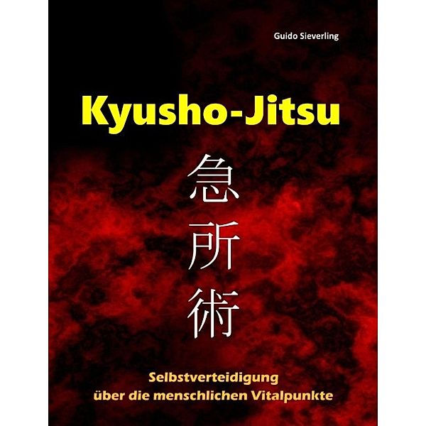 Sieverling, G: Kyusho-Jitsu