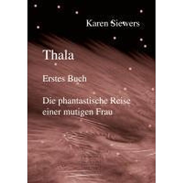 Siewers, K: Thala, Karen Siewers