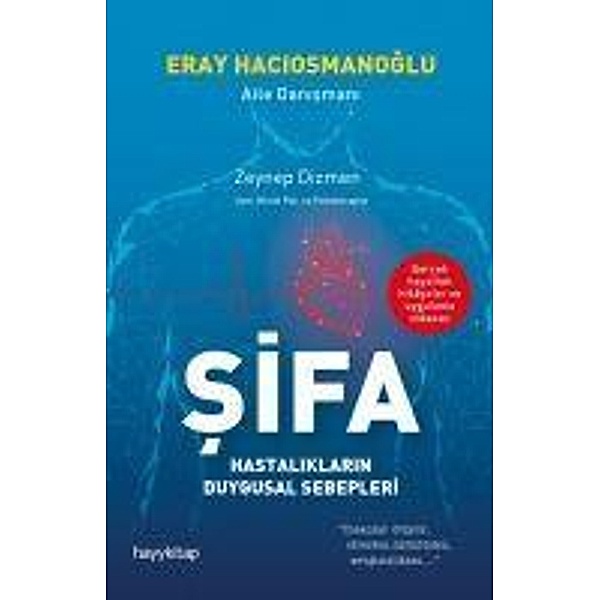 Sifa - Hastaliklarin Duygusal Sebepleri, Eray Haciosmanoglu