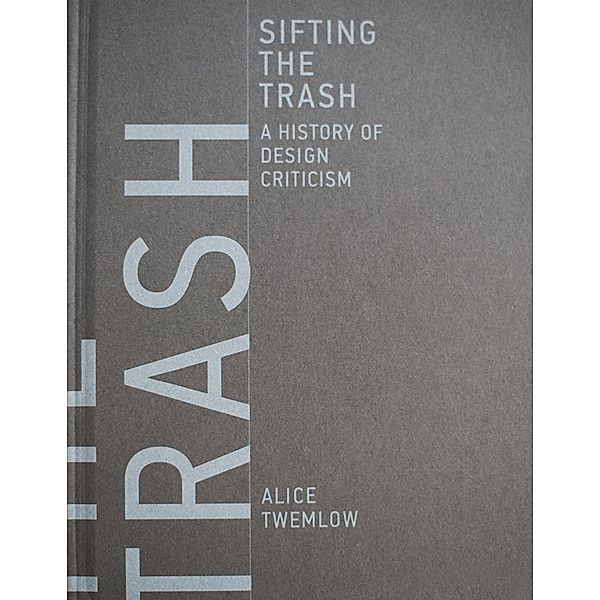 Sifting the Trash, Alice Twemlow