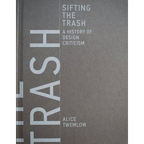 Sifting the Trash, Alice Twemlow