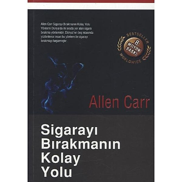 Sigarayi Birakmanin Kolay Yolu, Allen Carr