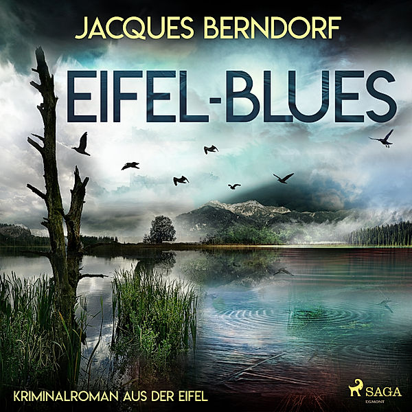 Siggi-Baumeister-Krimi - 1 - Eifel-Blues - Kriminalroman aus der Eifel, Jacques Berndorf