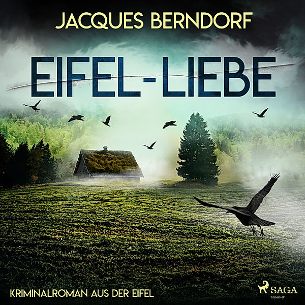 Siggi-Baumeister-Krimi - 11 - Eifel-Liebe - Kriminalroman aus der Eifel, Jacques Berndorf